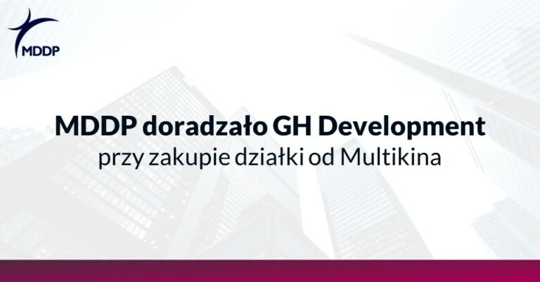 2023-03-14_MDDP doradzało przy zakupie działki od Multikina 2023 03 14 MDDP doradzalo przy zakupie dzialki od Multikina