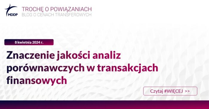 Znaczenie jakości analiz porównawczych w transakcjach finansowych