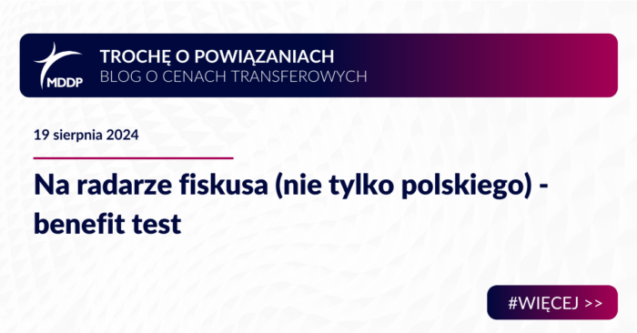 Na radarze fiskusa (nie tylko polskiego) - benefit test