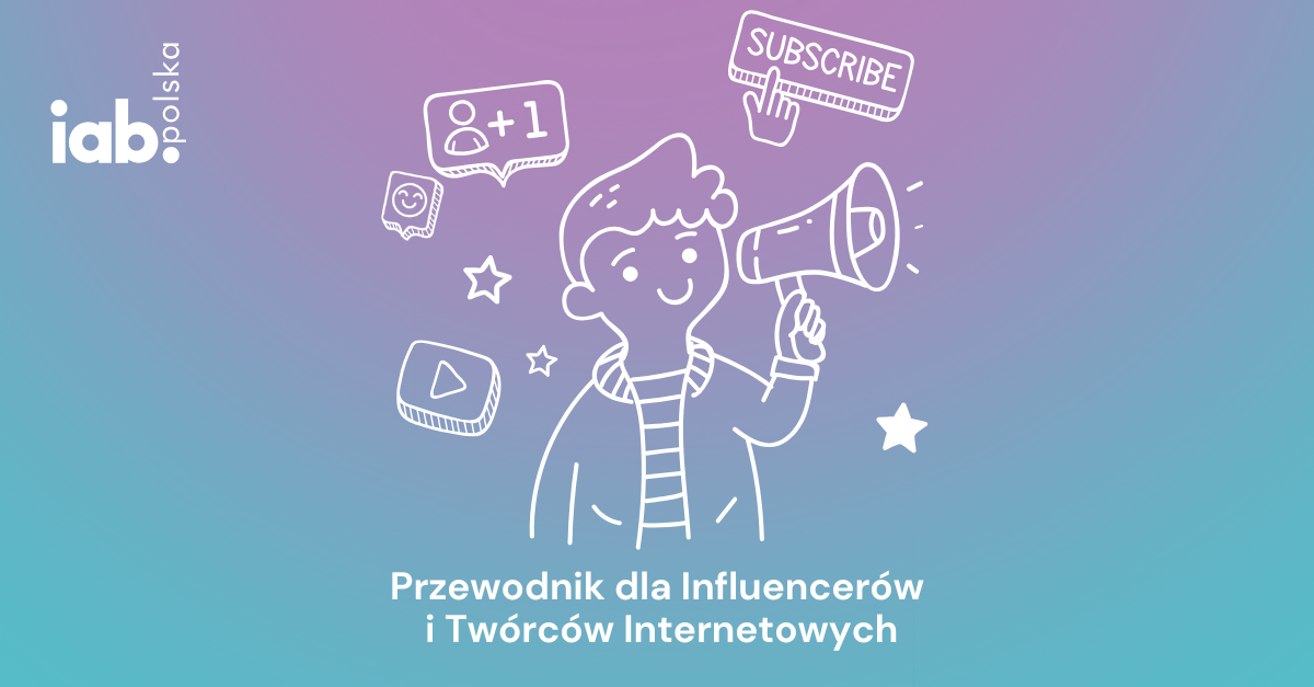 Przewodnik dla Influencerów Przewodnik dla Influencerów