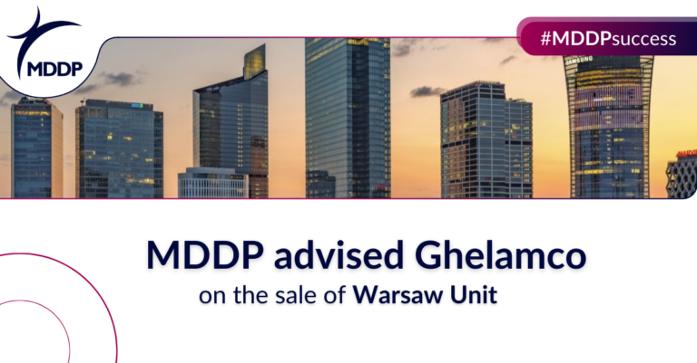 MDDP advised Ghelamco on the sale of Warsaw Unit MDDP advised Ghelamco on the sale of Warsaw Unit 1