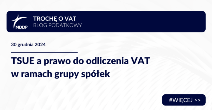 TSUE a prawo do odliczenia VAT w ramach grupy spółek