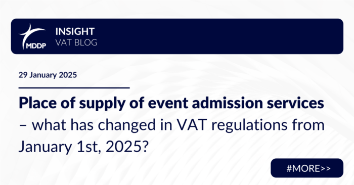 Place of supply of event admission services – what has changed in VAT regulations from January 1st, 2025?