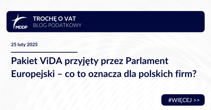 Pakiet ViDA przyjęty przez Parlament Europejski – co to oznacza dla polskich firm?