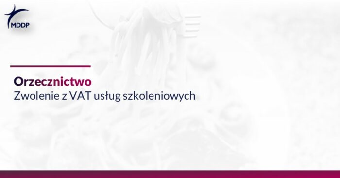 Zwolenie VAT usług szkoleniowych