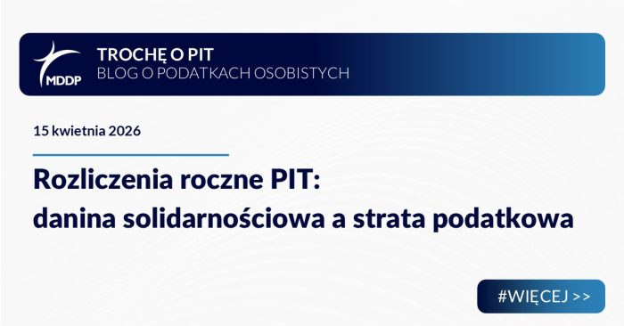 Rozliczenia roczne PIT danina solidarnościowa a strata podatkowa