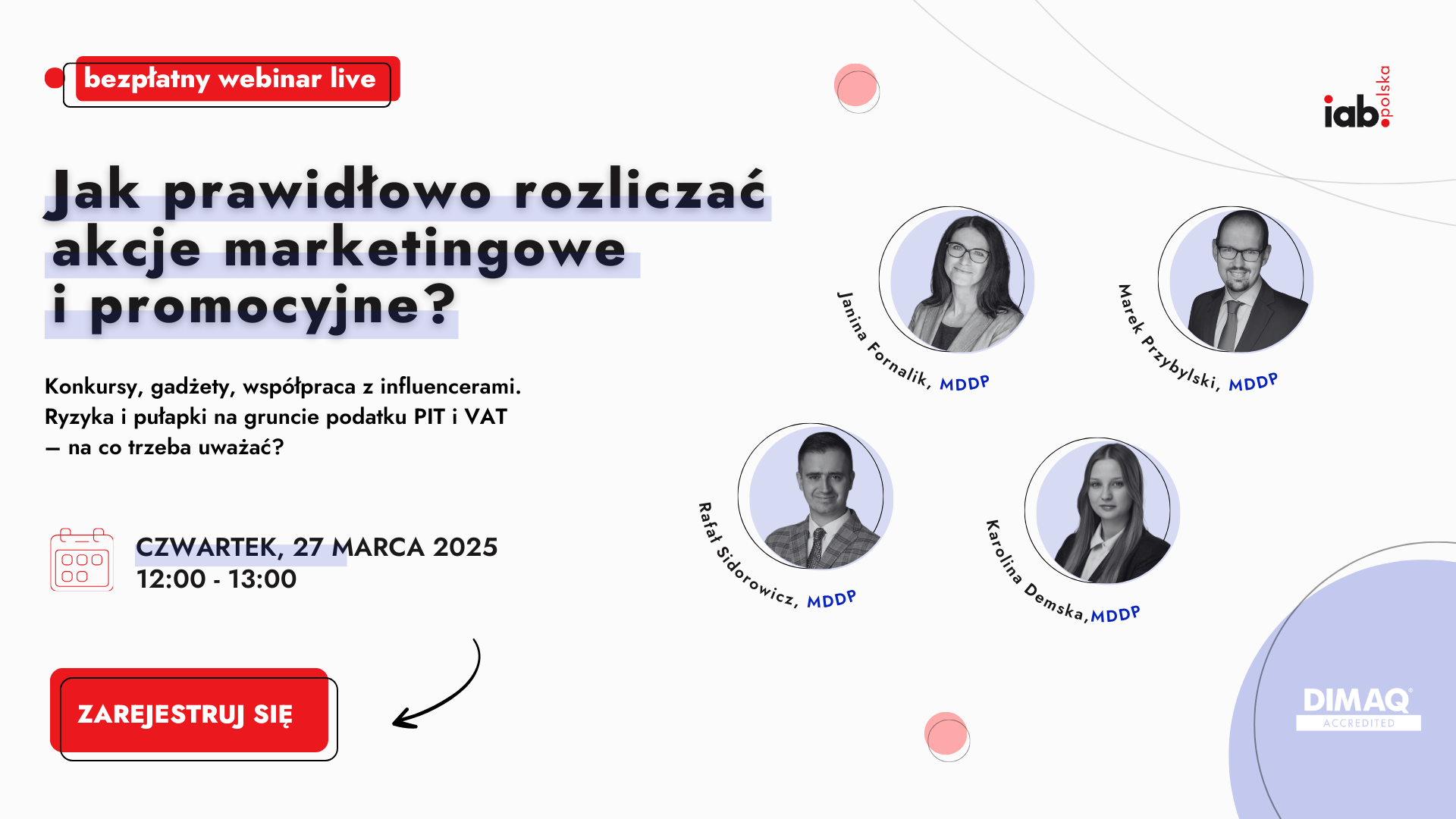 WEBINAR Jak prawidłowo rozliczać akcje marketingowe i promocyjne? Jak prawidłowo rozliczać akcje marketingowe i promocyjne?