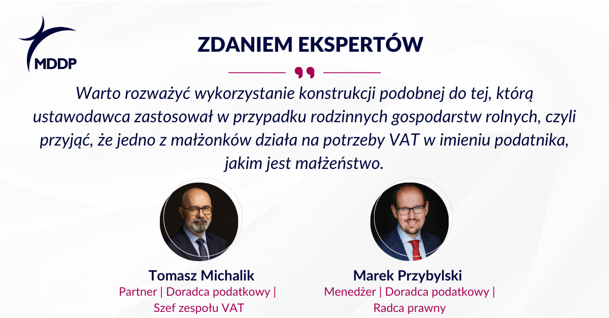 Małżonkowie jako jeden podatnik VAT – wyrok TSUE wymusza nowelizację ustawy