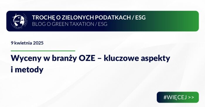Wyceny w branży OZE – kluczowe aspekty i metody