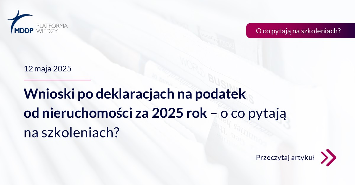 Wnioski po deklaracjach na podatek od nieruchomości za 2025 rok