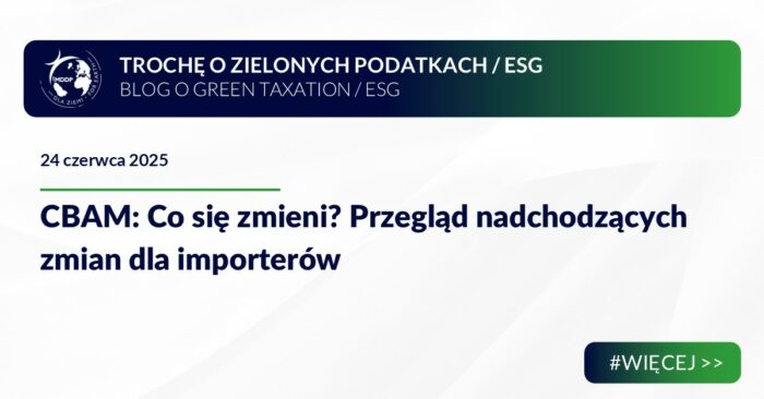 CBAM Co się zmieni Przegląd nadchodzących zmian dla importerów