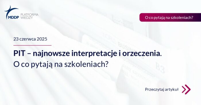 PIT_najnowsze interpretacje i orzeczenia
