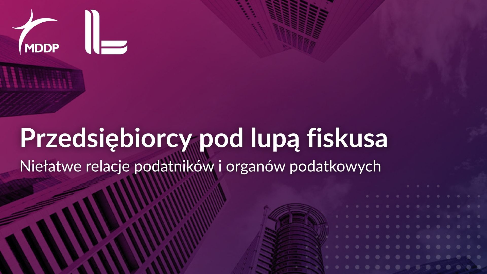 Przedsiebiorcy pod lupą fiskusa