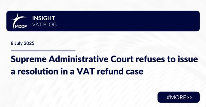 Supreme Administrative Court refuses to issue a resolution in a VAT refund case Supreme Administrative Court refuses to issue a resolution in a VAT refund case