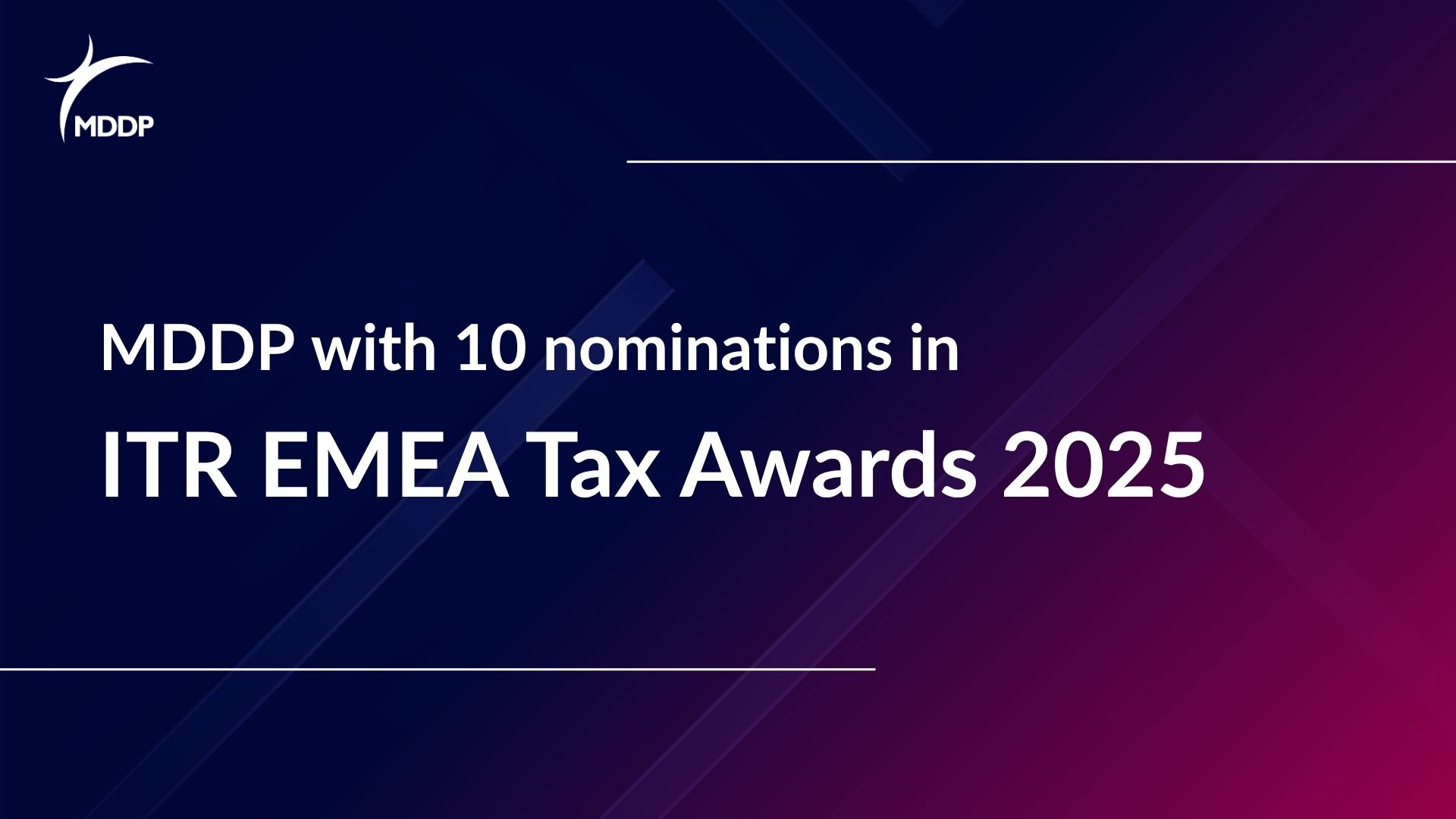 MDDP with 10 nominations in ITR EMEA Tax Awards 2025 MDDP with 10 nominations in ITR EMEA Tax Awards 2025