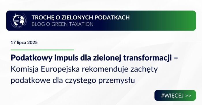 Podatkowy impuls dla zielonej transformacji Podatkowy impuls dla zielonej transformacji
