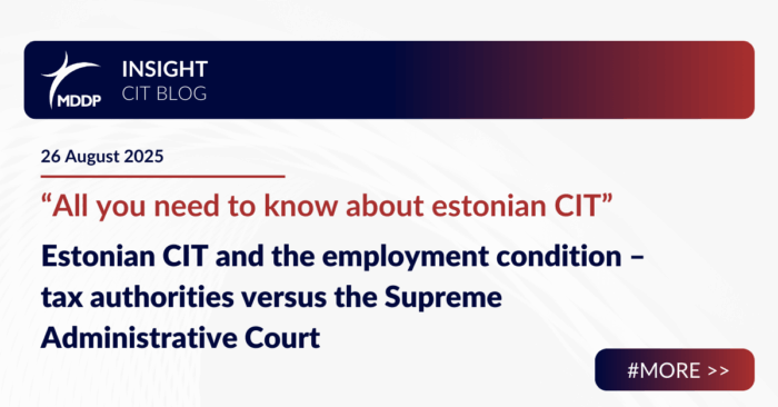 Estonian CIT and the employment condition – tax authorities versus the Supreme Administrative Court Estonian CIT and the employment condition – tax authorities versus the Supreme Administrative Court