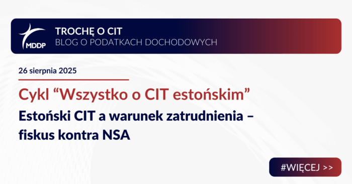 Estoński CIT a warunek zatrudnienia – fiskus kontra NSA