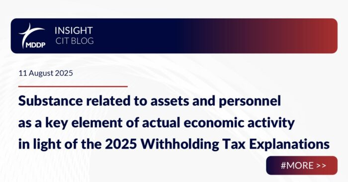 Substance related to assets and personnel as a key element of actual economic activity in light of the 2025 Withholding Tax Explanations Substance related to assets and personnel as a key element of actual economic activity in light of the 2025 Withholding Tax Explanations