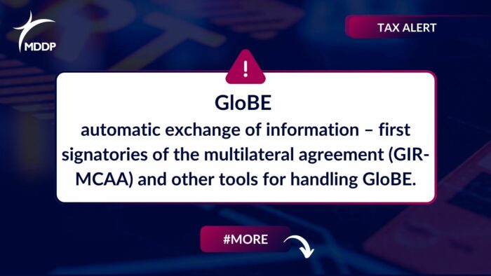 GloBE – automatic exchange of information – first signatories of the multilateral agreement (GIR-MCAA) and other tools for handling GloBE. GloBE – automatic exchange of information – first signatories of the multilateral agreement (GIR-MCAA) and other tools for handling GloBE.