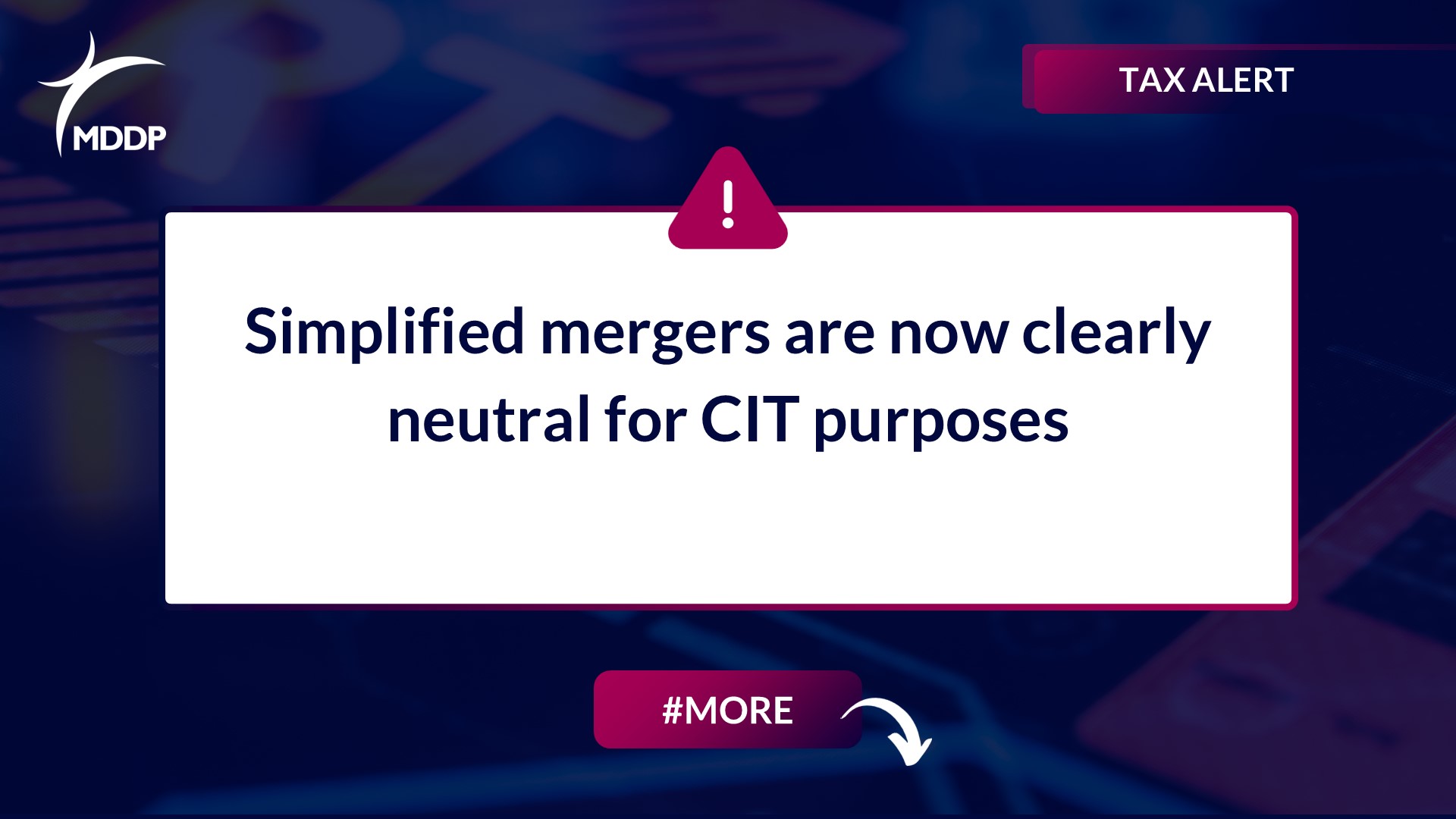 Simplified mergers are now clearly neutral for CIT purposes