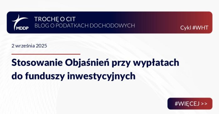 Stosowanie Objaśnień przy wypłatach do funduszy inwestycyjnych