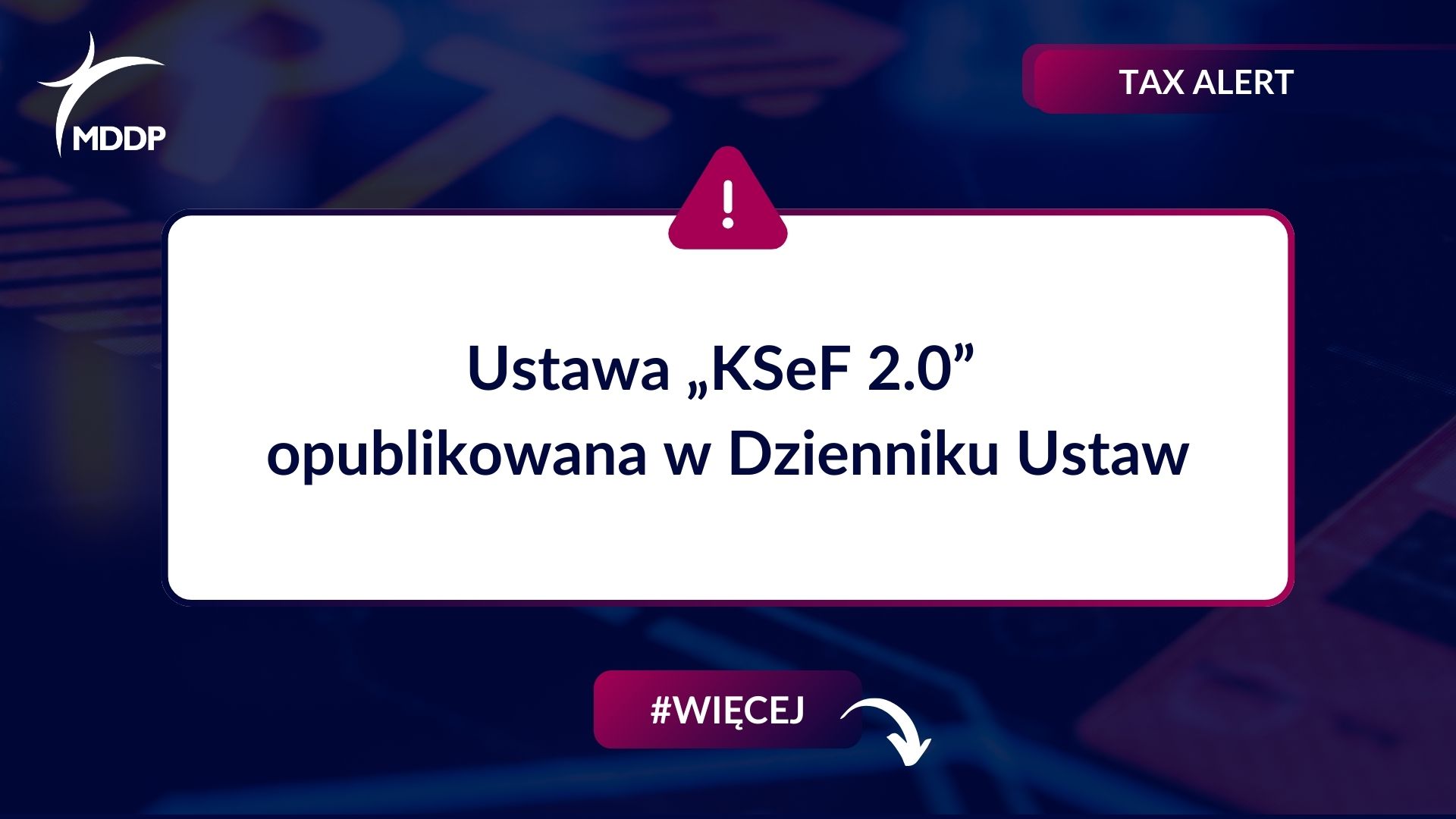 Ustawa „KSeF 2.0” opublikowana w Dzienniku Ustaw