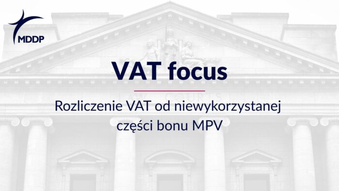 Rozliczenie VAT od niewykorzystanej części bonu MPV Rozliczenie VAT od niewykorzystanej części bonu MPV
