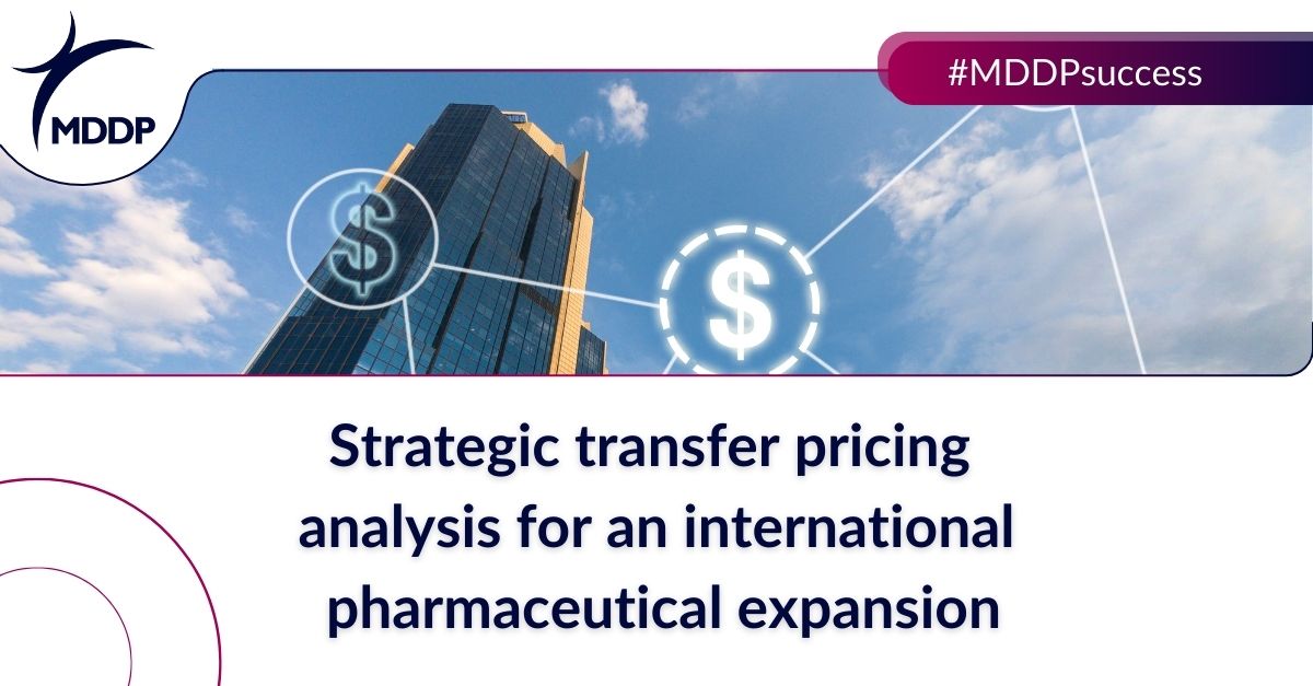 Strategic transfer pricing analysis for an international pharmaceutical expansion Strategic transfer pricing analysis for an international pharmaceutical expansion