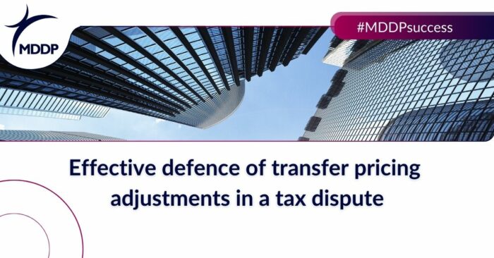 Effective defence of transfer pricing adjustments in a tax dispute