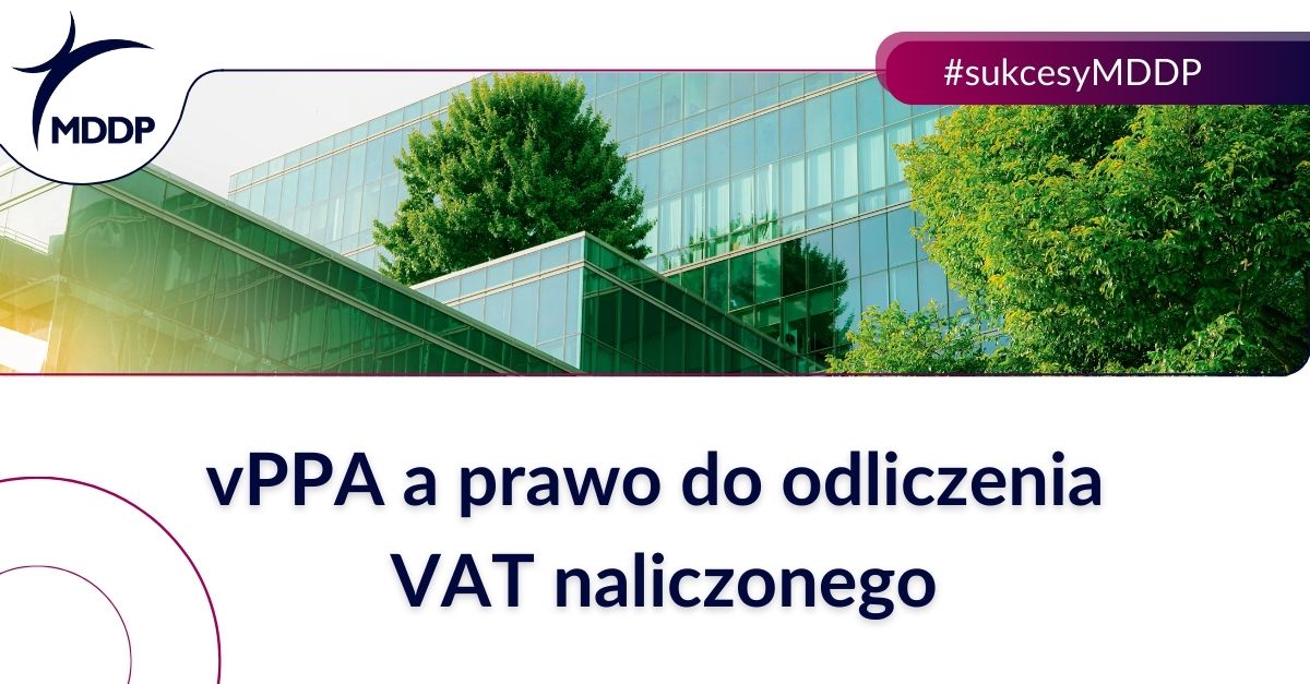 vPPA a prawo do odliczenia VAT naliczonego vPPA a prawo do odliczenia VAT naliczonego