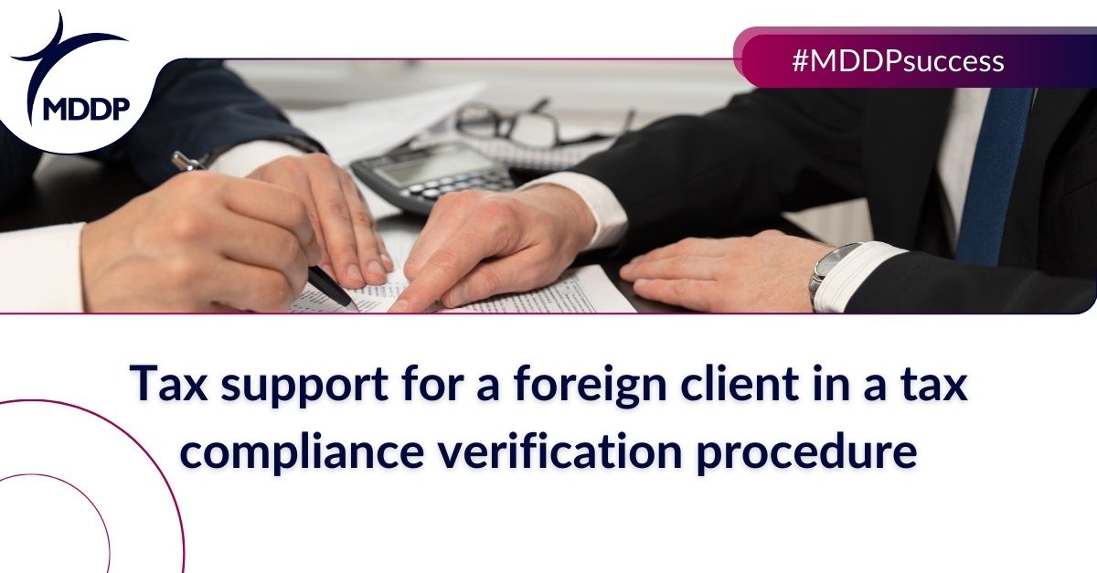 Tax support for a foreign client in a tax compliance verification procedure Tax support for a foreign client in a tax compliance verification procedure
