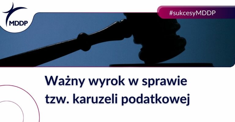 Ważny wyrok w sprawie tzw. karuzeli podatkowej