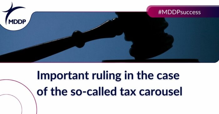 Important ruling in the case of the so-called tax carousel