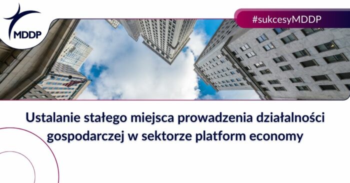 Ustalanie stałego miejsca prowadzenia działalności gospodarczej w sektorze platform economy​