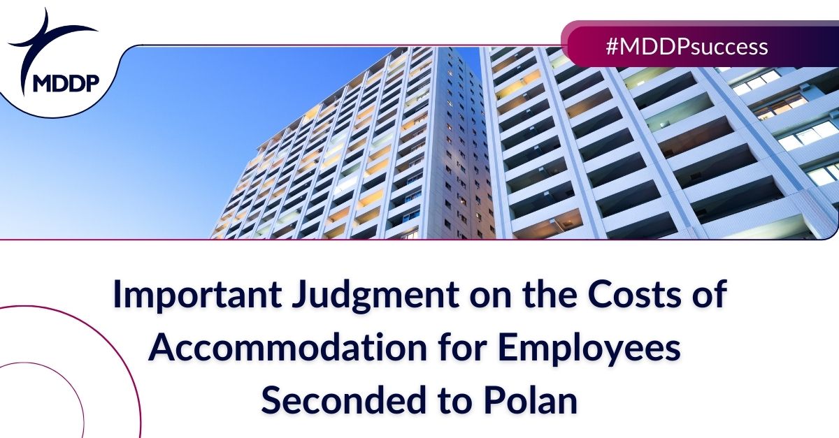 Important Judgment on the Costs of Accommodation for Employees Seconded to Poland