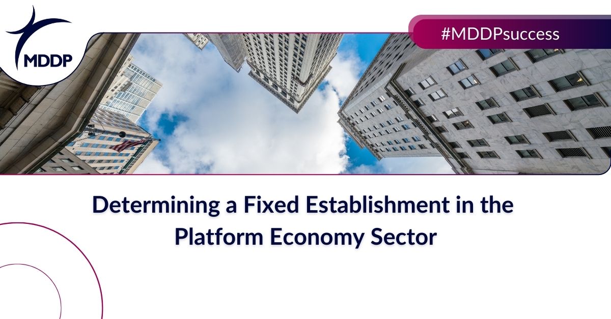 Determining a Fixed Establishment in the Platform Economy Sector Determining a Fixed Establishment in the Platform Economy Sector