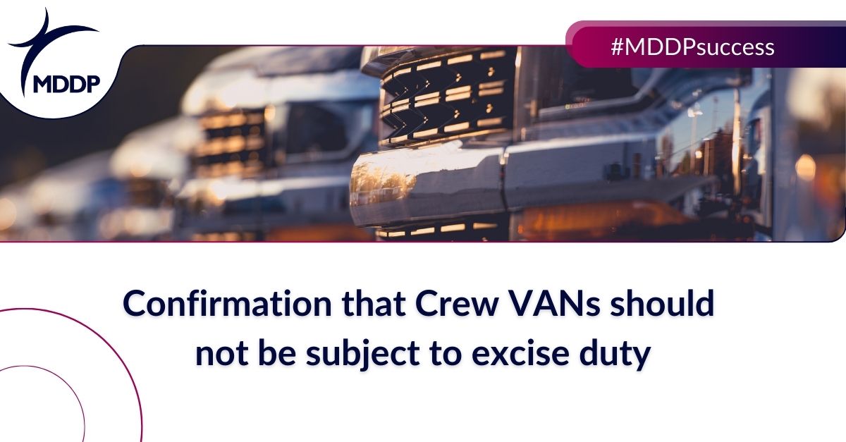Confirmation that Crew vans should not be subject to excise duty
