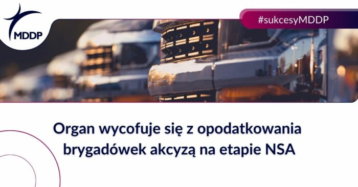Organ wycofuje się z opodatkowania brygadówek akcyzą na etapie NSA