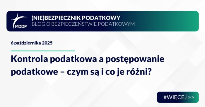 Kontrola podatkowa a postępowanie podatkowe