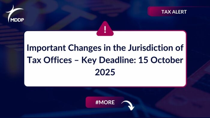 Important Changes in the Jurisdiction of Tax Offices – Key Deadline: 15 October 2025