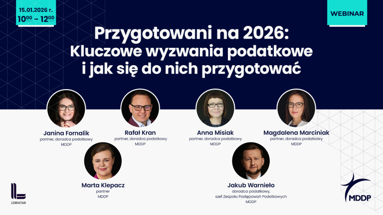 Przygotowani na 2026 | Webinar MDDP i Konfederacji Lewiatan Przygotowani na 2026 | Webinar MDDP i Konfederacji Lewiatan
