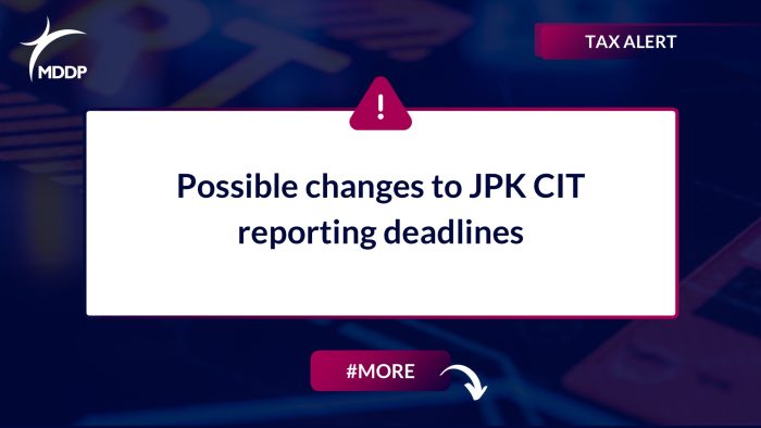 Possible changes to JPK CIT reporting deadlines