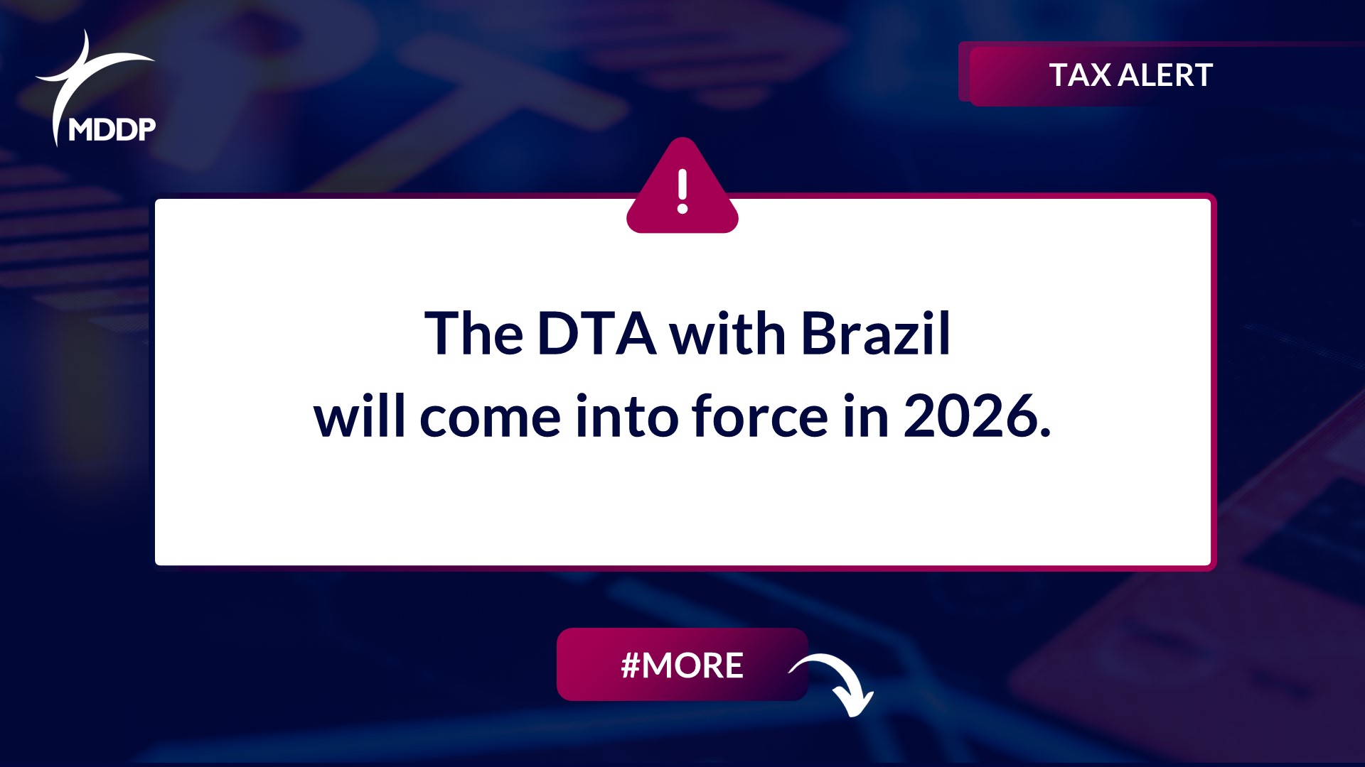 The DTA with Brazil will come into force in 2026.