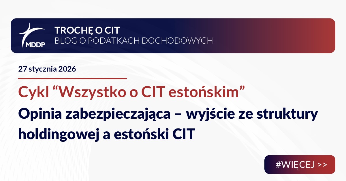 Opinia zabezpieczająca – wyjście ze struktury holdingowej a estoński CIT