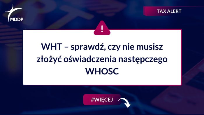 WHT – sprawdź, czy nie musisz złożyć oświadczenia następczego WHOSC