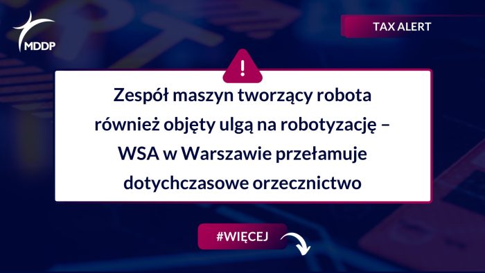 Zespół maszyn tworzący robota również objęty ulgą na robotyzację
