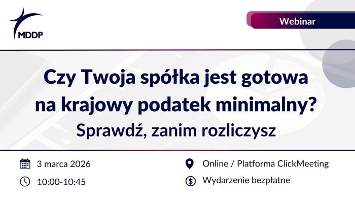 Czy Twoja spółka jest gotowa na krajowy podatek minimalny?