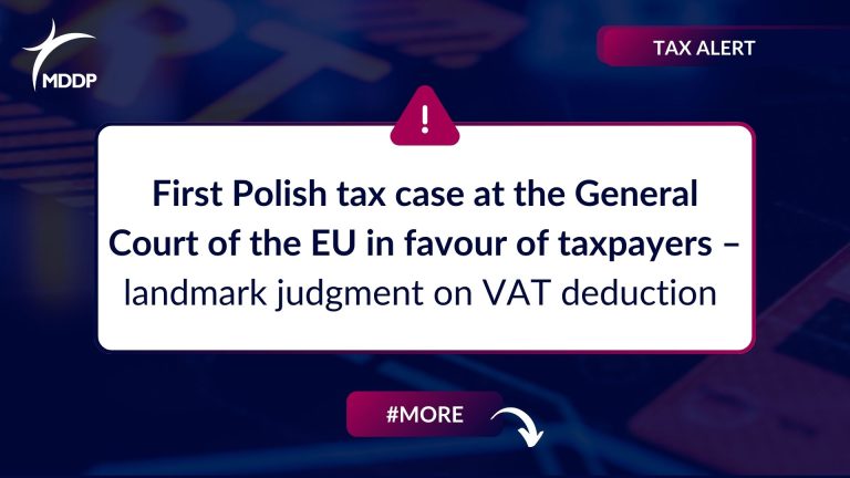 Groundbreaking CJEU judgment in the first Polish tax case – VAT deduction independent of possessing an invoice. Change in Polish tax practice.