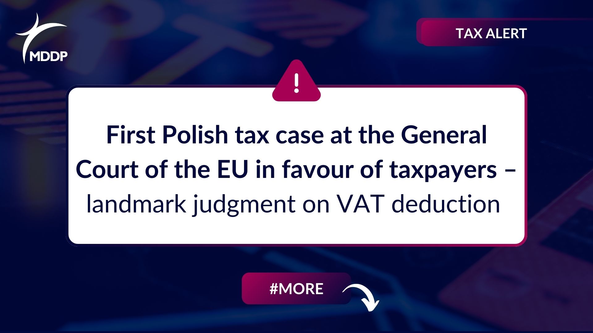 Groundbreaking CJEU judgment in the first Polish tax case – VAT deduction independent of possessing an invoice. Change in Polish tax practice.